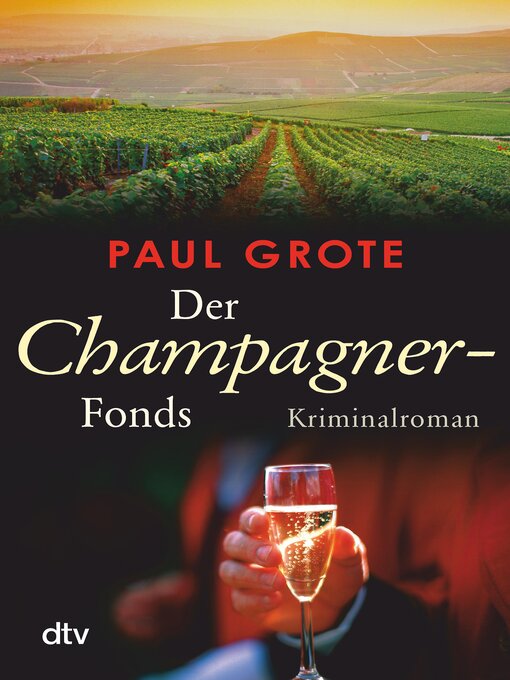 Title details for Der Champagner-Fonds by Paul Grote - Wait list